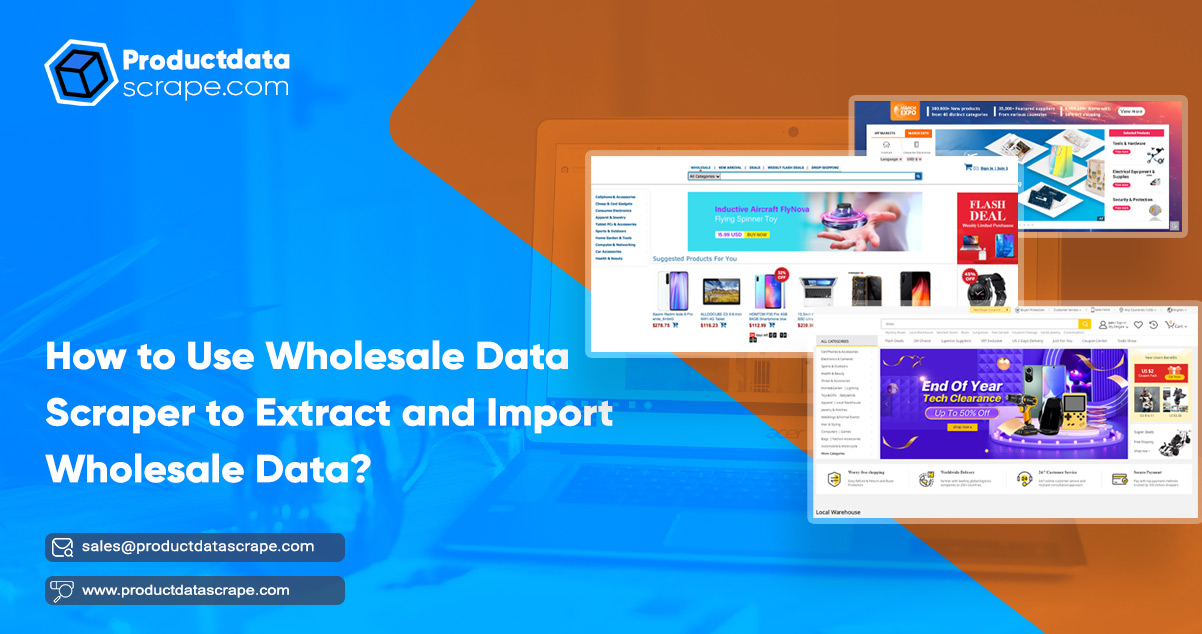 How-to-Use-Wholesale-Data-Scraper-to-Extract-and-Import-Wholesale-Data